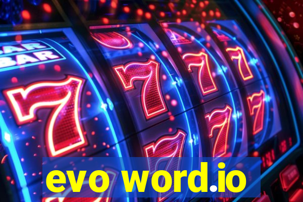 evo word.io